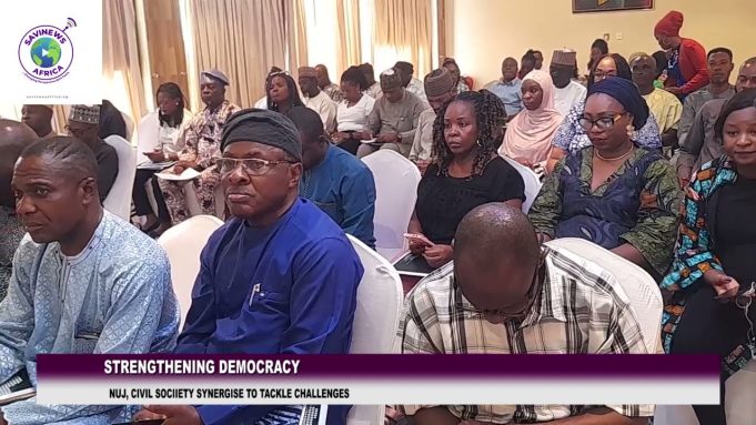 Civil Society, Journalists Synergise To Strengthen Democracy In Nigeria