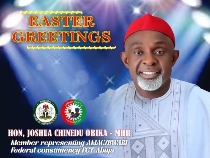 Easter: Hon. Joshua Obika Urges Unity, Prayers For Nigeria
