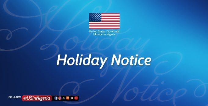 U.S. Embassy, Consulate To Close Monday For Labour Day Observance