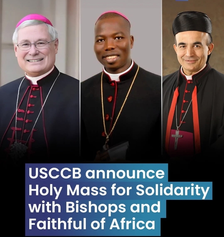 US, African Bishops Unite In Eucharistic Prayer To Curb Rising Violence ...